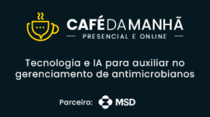 Café da Manhã com a MSD